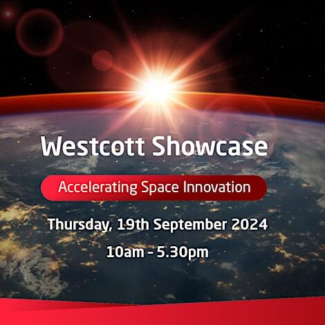 Westcott Showcase 2024: Accelerating Space Innovation